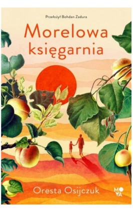 Morelowa księgarnia - Oresta Osiichuk - Ebook - 978-83-8321-419-1