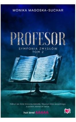 Profesor. Symfonia zmysłów. Tom 2 - Monika Magoska-Suchar - Ebook - 978-83-8321-459-7