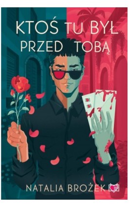 Ktoś tu był przed tobą - Natalia Brożek - Ebook - 978-83-8321-503-7