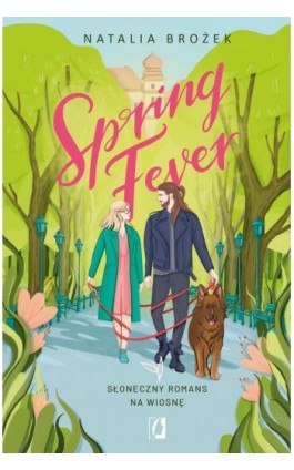 Spring Fever - Natalia Brożek - Ebook - 978-83-8321-391-0