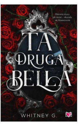 Ta druga Bella - Whitney G. - Ebook - 978-83-8321-563-1