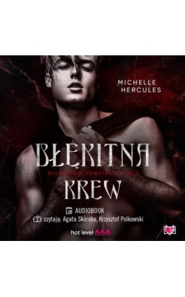 Błękitna krew. Blueblood Vampires. Tom 2 - Michelle Hercules - Audiobook - 978-83-8321-389-7