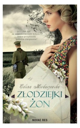 Złodziejki żon - Celina Mioduszewska - Ebook - 978-83-8313-648-6