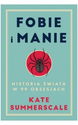 Fobie i manie - Kate Summerscale - Ebook - 978-83-8280-990-9