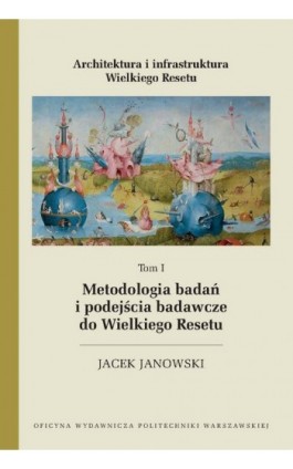 Metodologia badań i podejścia badawcze do Wielkiego Resetu - Jacek Janowski - Ebook - 978-83-8156-536-3