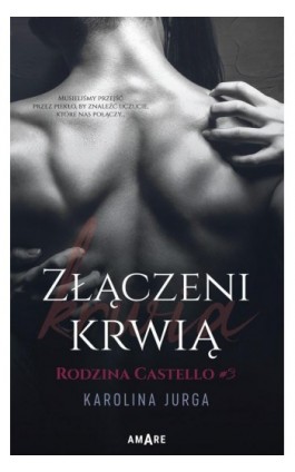 Złączeni krwią - Karolina Jurga - Ebook - 978-83-8313-511-3