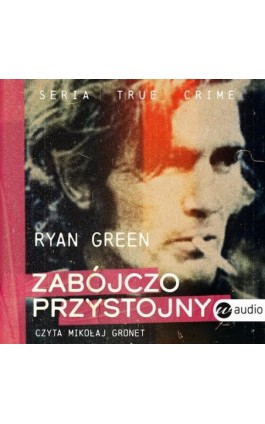 Zabójczo przystojny - Ryan Green - Audiobook - 978-83-8032-983-6
