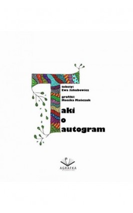 Taki to Tautogram - Ewa Jakubowicz - Ebook - 978-83-67348-33-1