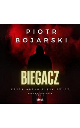 Biegacz - Piotr Bojarski - Audiobook - 9788367739382