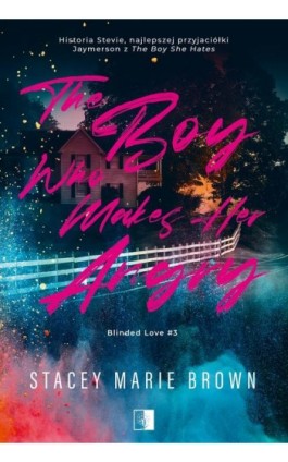 The Boy Who Makes Her Angry - Stacey Marie Brown - Ebook - 978-83-8320-992-0