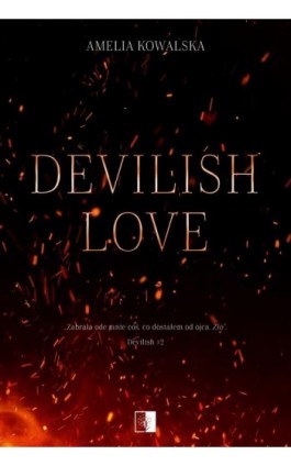 Devilish Love - Amelia Kowalska - Ebook - 978-83-8320-990-6