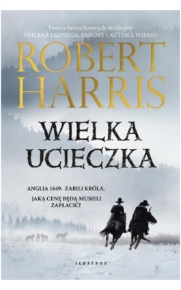 WIELKA UCIECZKA - Robert Harris - Ebook - 978-83-6775-994-6