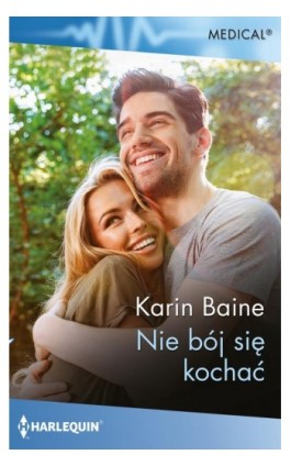 Nie bój się kochać - Karin Baine - Ebook - 978-83-8342-058-5