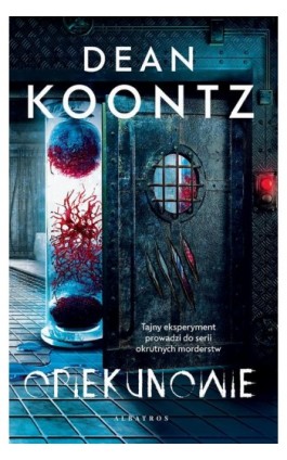 OPIEKUNOWIE - Dean Koontz - Ebook - 978-83-6775-992-2