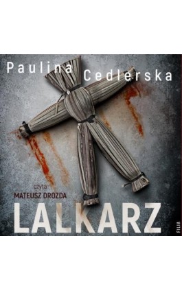 Lalkarz - Paulina Cedlerska - Audiobook - 978-83-8280-977-0