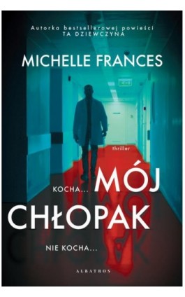 Mój chłopak - Michelle Frances - Ebook - 978-83-6775-993-9