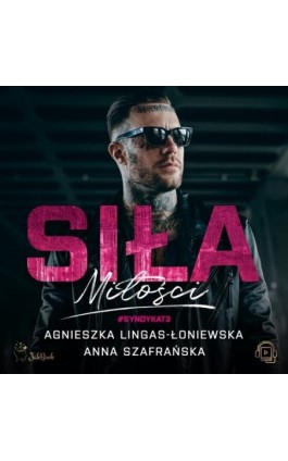 Siła miłości - Agnieszka Lingas-Łoniewska - Audiobook - 978-83-67685-28-3