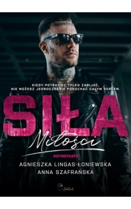 Siła miłości - Agnieszka Lingas-Łoniewska - Ebook - 978-83-67685-27-6