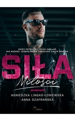 Siła miłości - Agnieszka Lingas-Łoniewska - Ebook - 978-83-67685-27-6