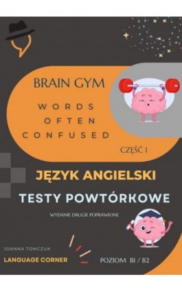 Brain Gym: Words often confused - Joanna Tomczuk - Ebook - 978-83-67377-26-3