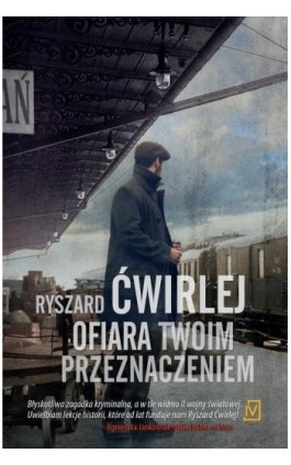 Ofiara twoim przeznaczeniem - Ryszard Ćwirlej - Ebook - 9788367815819