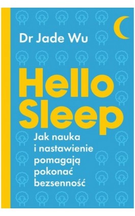 Hello sleep - Jade Wu - Ebook - 978-83-8357-004-4