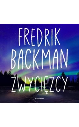 Zwycięzcy - Fredrik Backman - Audiobook - 978-83-67790-64-2