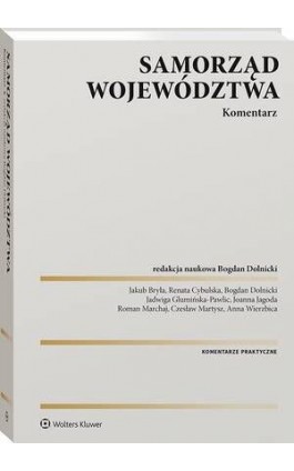 Samorząd województwa. Komentarz - Bogdan Dolnicki - Ebook - 978-83-8358-012-8