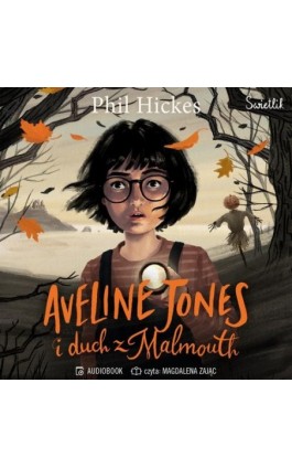 Aveline Jones i duch z Malmouth. Tom 1 - Phil Hickes - Audiobook - 978-83-8321-694-2