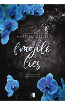 Fragile Lies - Martyna Keller - Ebook - 978-83-8362-019-0