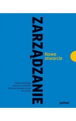 Zarządzanie. Nowe otwarcie - Praca zbiorowa - Ebook - 978-83-8175-467-5