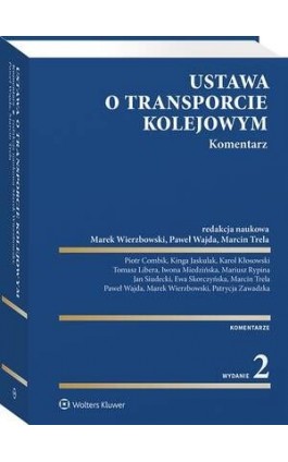 Ustawa o transporcie kolejowym. Komentarz - Patrycja Zawadzka - Ebook - 978-83-8286-794-7