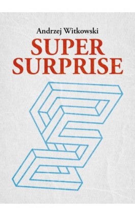 SUPER SURPRISE - Andrzej Witkowski - Ebook - 978-83-67539-79-1