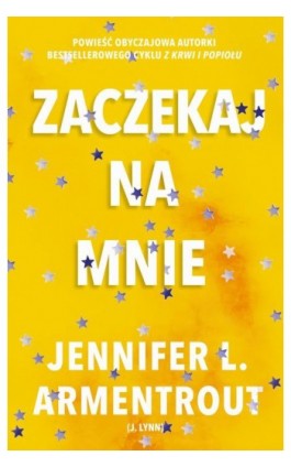 Zaczekaj na mnie (t.1) - Jennifer L. Armentrout - Ebook - 978-83-287-2736-6