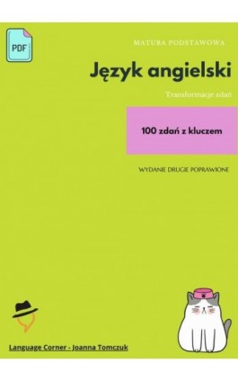 Matura podstawowa z języka angielskiego. Transformacje cz.1 - Joanna Tomczuk - Ebook - 978-83-67377-34-8