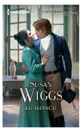 Ku słońcu - Susan Wiggs - Ebook - 978-83-8342-003-5