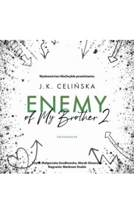 Enemy of My Brother 2 - J. K. Celińska - Audiobook - 978-83-8320-921-0