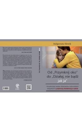 Od „Przymknij oko” do „Działaj, nie bądź jak ja” - Małgorzata Słowik - Ebook - 978-83-67222-30-3