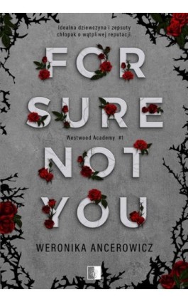 For Sure Not You - Weronika Ancerowicz - Ebook - 978-83-8320-408-6