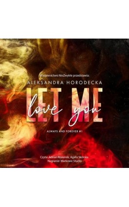 Let me love you - Aleksandra Horodecka - Audiobook - 978-83-8320-561-8