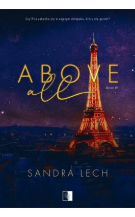 Above All - Sandra Lech - Ebook - 978-83-8320-500-7