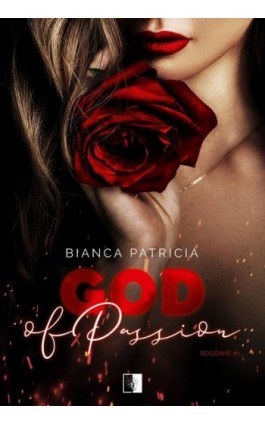 God of passion - Bianca Patricia - Ebook - 978-83-8320-668-4