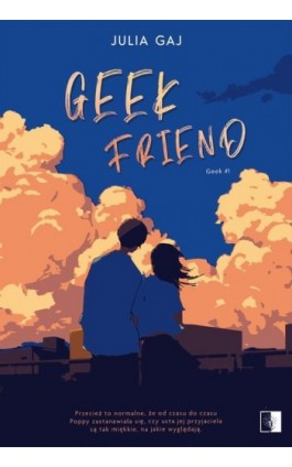 Geek Friend - Julia Gaj - Ebook - 978-83-8320-710-0