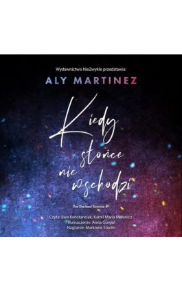 Kiedy słońce nie wschodzi - Aly Martinez - Audiobook - 978-83-8320-709-4