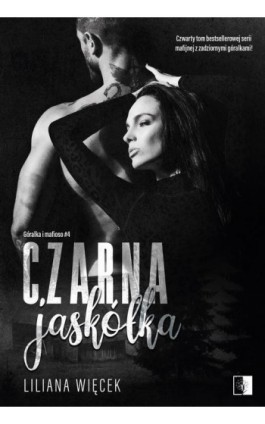 Czarna jaskółka - Liliana Więcek - Ebook - 978-83-8320-862-6