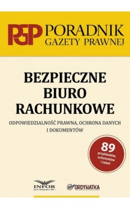 Bezpieczne biuro rachunkowe.Odpowiedzialność prawna,ochrona danych i dokumentów - Elżbieta Krywko - Ebook - 978-83-8268-455-1