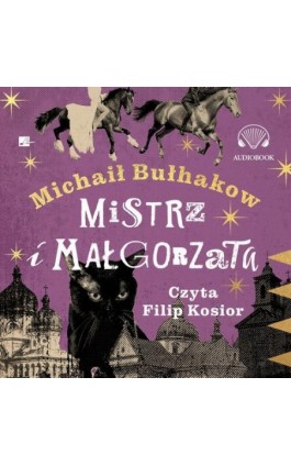 Mistrz i Małgorzata - Michaił Bułhakow - Audiobook - 9788367501651