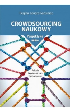 Crowdsourcing naukowy. - Regina Lenart-Gansiniec - Ebook - 978-83-208-2593-0