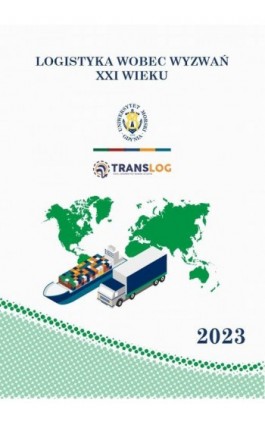 Logistyka wobec wyzwań XXI wieku - Ebook - 978-83-67428-06-4