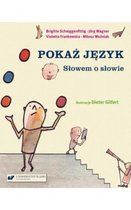 Pokaż język. Słowem o słowie - Brigitte Schniggenfittig - Ebook - 978-83-226-4342-6